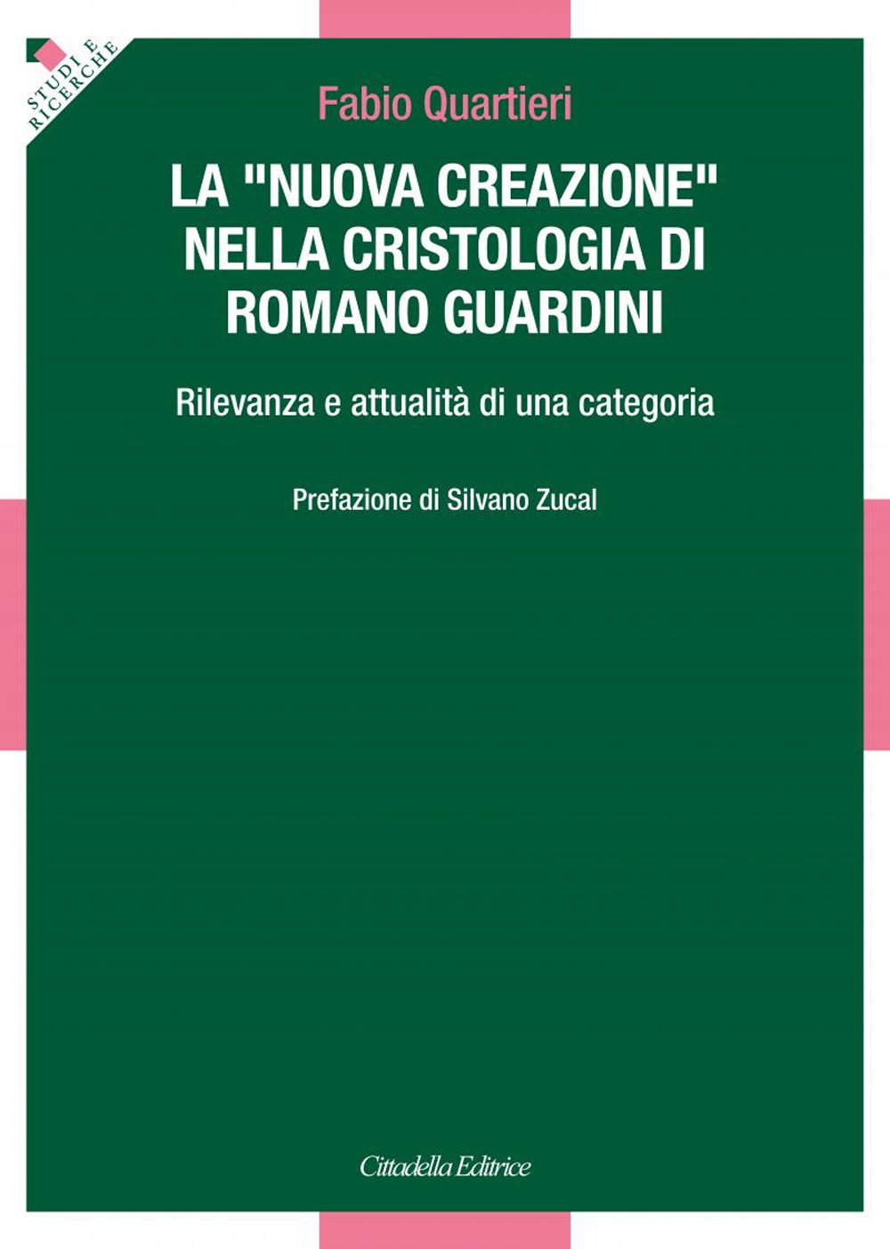 La «nuova creazione» nella cristologia di Romano Guardini. Rilevanza e attualità di una categoria