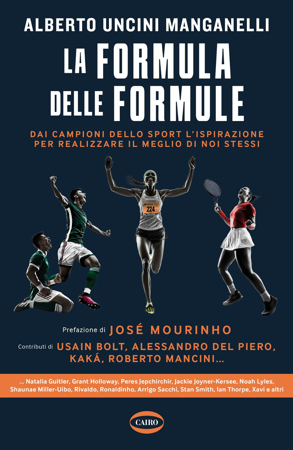 La formula delle formule. Dai campioni dello sport l'ispirazione per realizzare il meglio di noi stessi