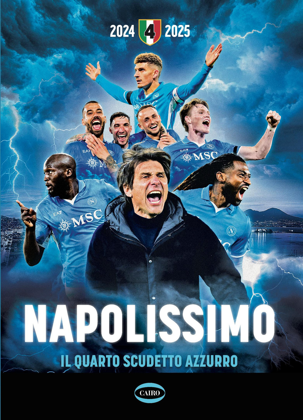 Napolissimo. Il quarto scudetto azzurro