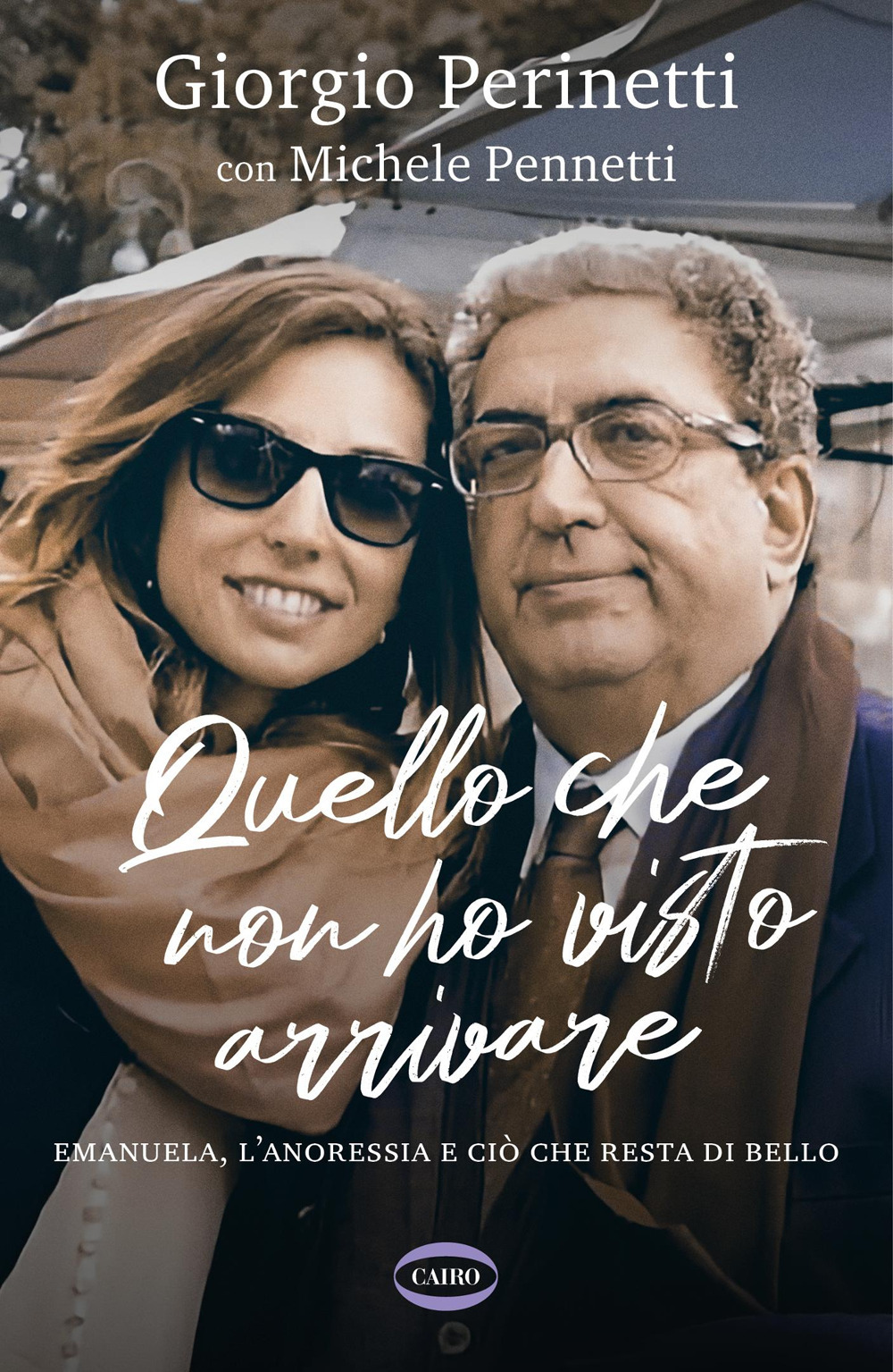 Quello che non ho visto arrivare. Emanuela, l'anoressia e ciò che resta di bello