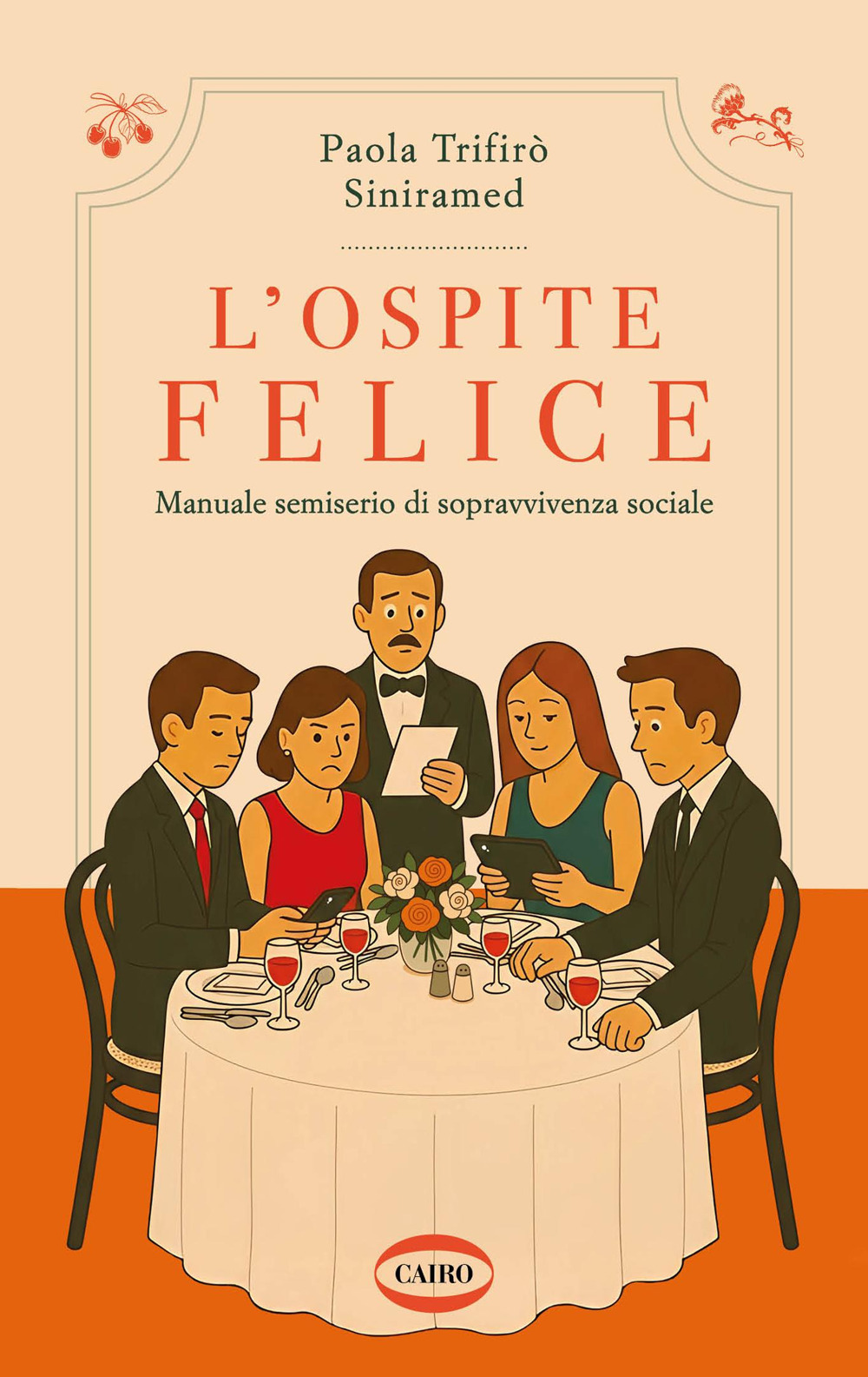 L'ospite felice. Manuale semiserio di sopravvivenza sociale