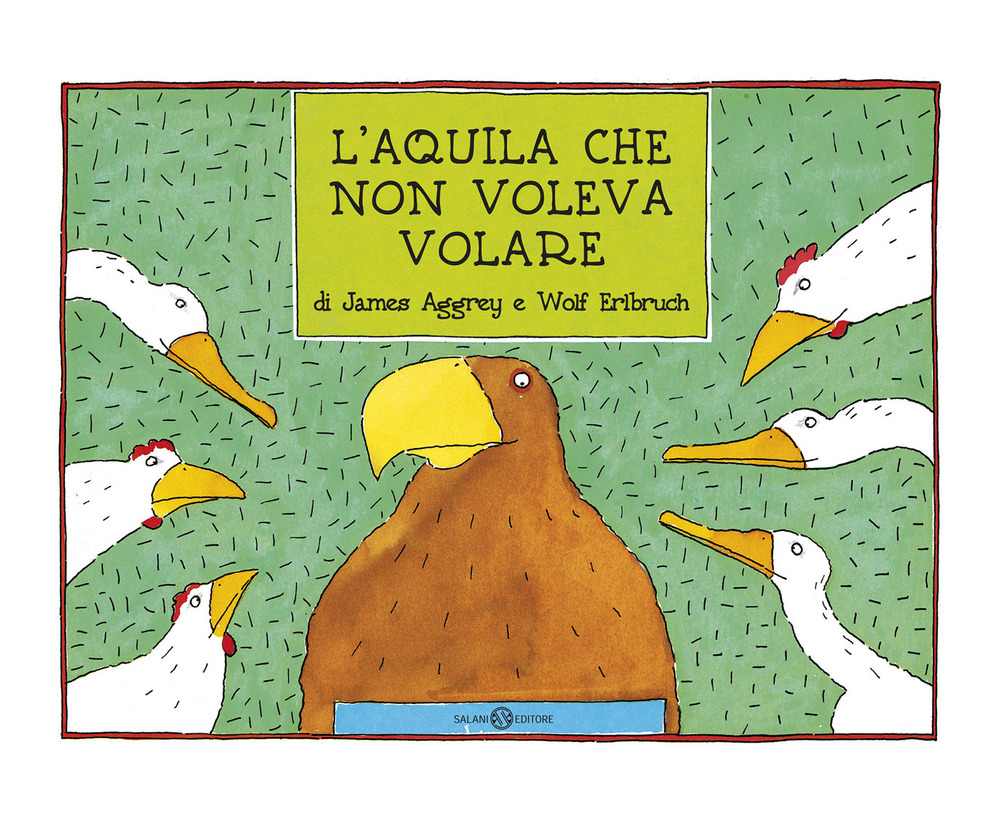 L'aquila che non voleva volare