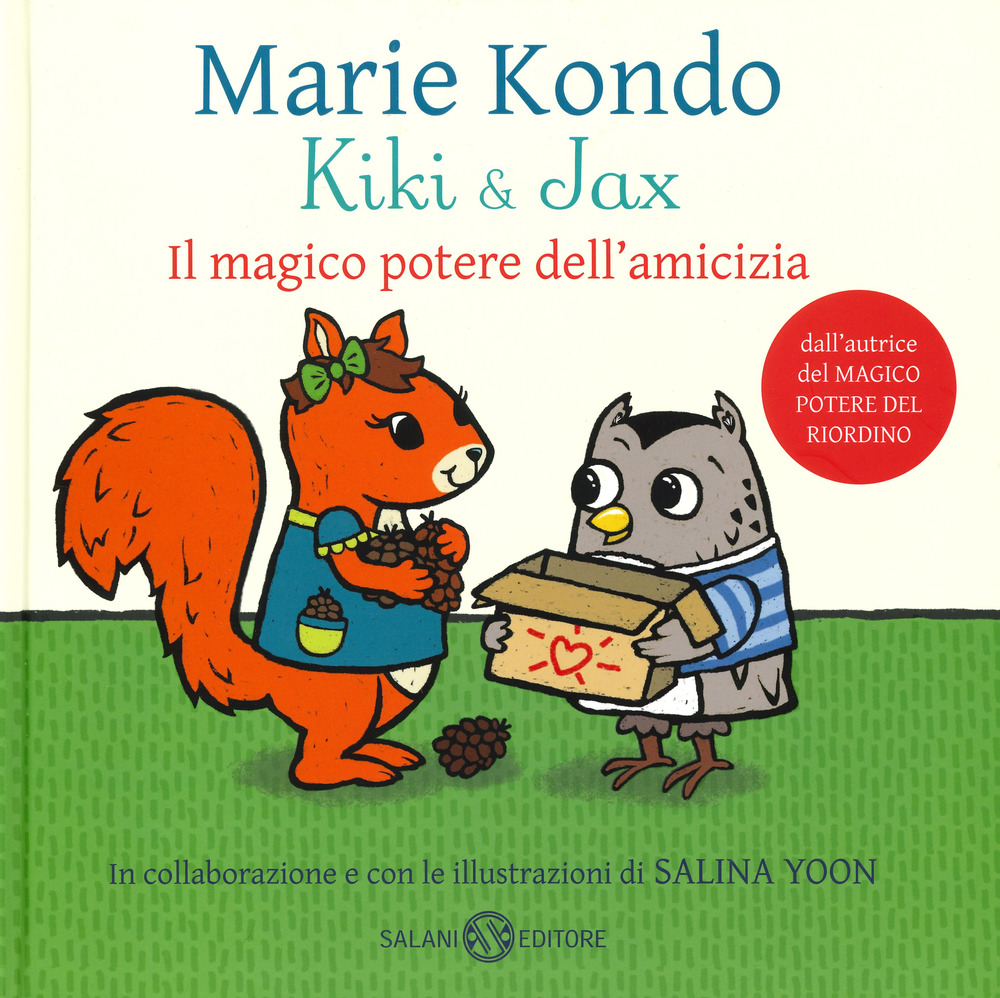 Kiki & Jax. Il magico potere dell'amicizia