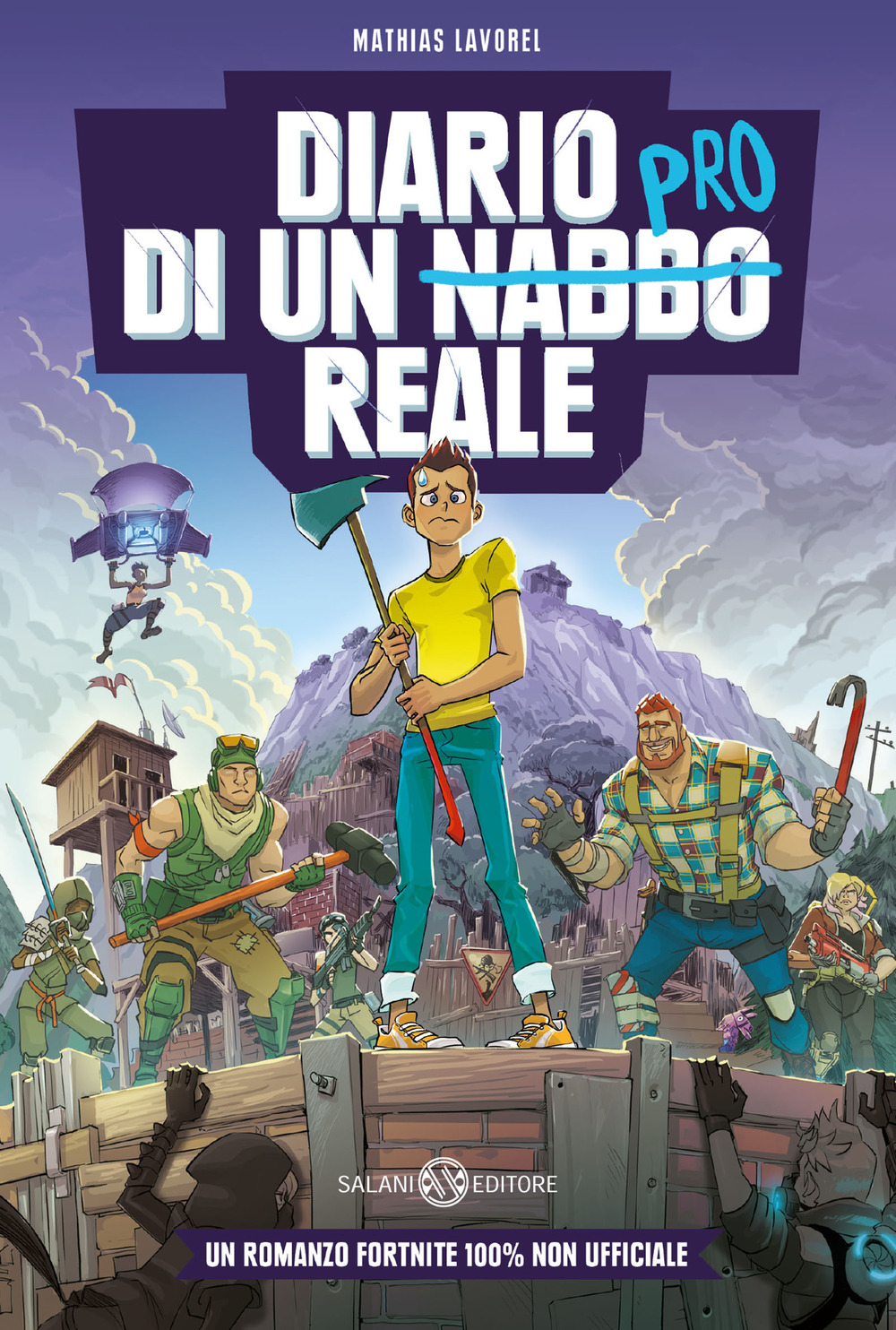 Diario di un nabbo reale. Un romanzo Fortnite 100% non ufficiale