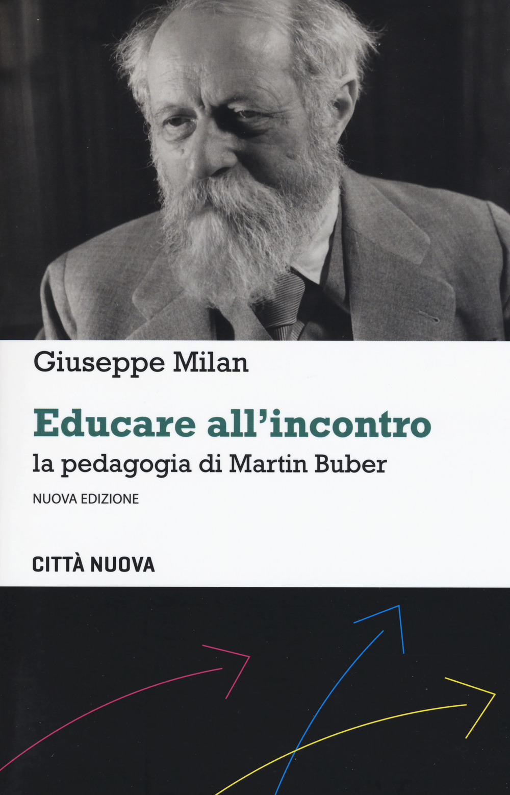 Educare all'incontro. La pedagogia di Martin Buber