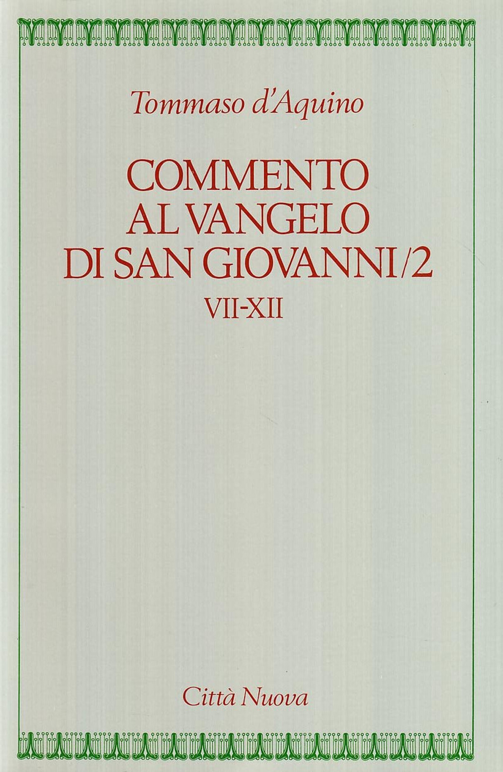 Commento al Vangelo di san Giovanni. Vol. 5/2: Capp. VII-XII