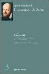 Filotea. Introduzione alla vita devota
