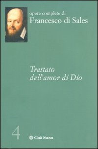 Trattato dell'amor di Dio