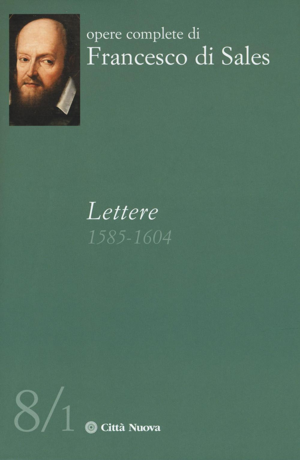 Lettere (1585-1604). Vol. 8/1