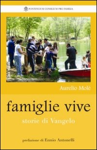 Famiglie vive. Storie di vangelo