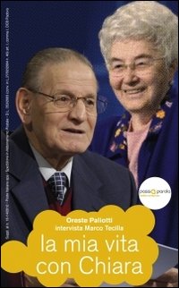 La mia vita con Chiara