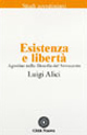 Agostino nella filosofia del Novecento. Vol. 1: Esistenza e libertà
