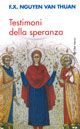Testimoni della speranza. Esercizi spirituali tenuti alla presenza di Ss. Giovanni Paolo II