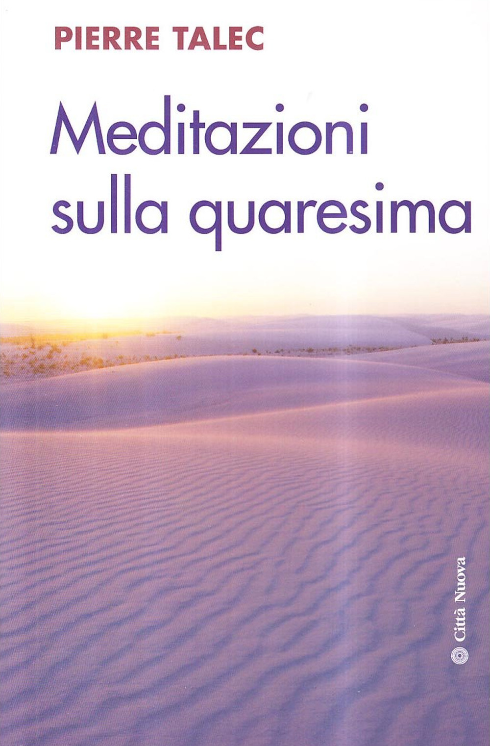 Meditazioni sulla Quaresima