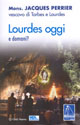 Lourdes oggi e domani?