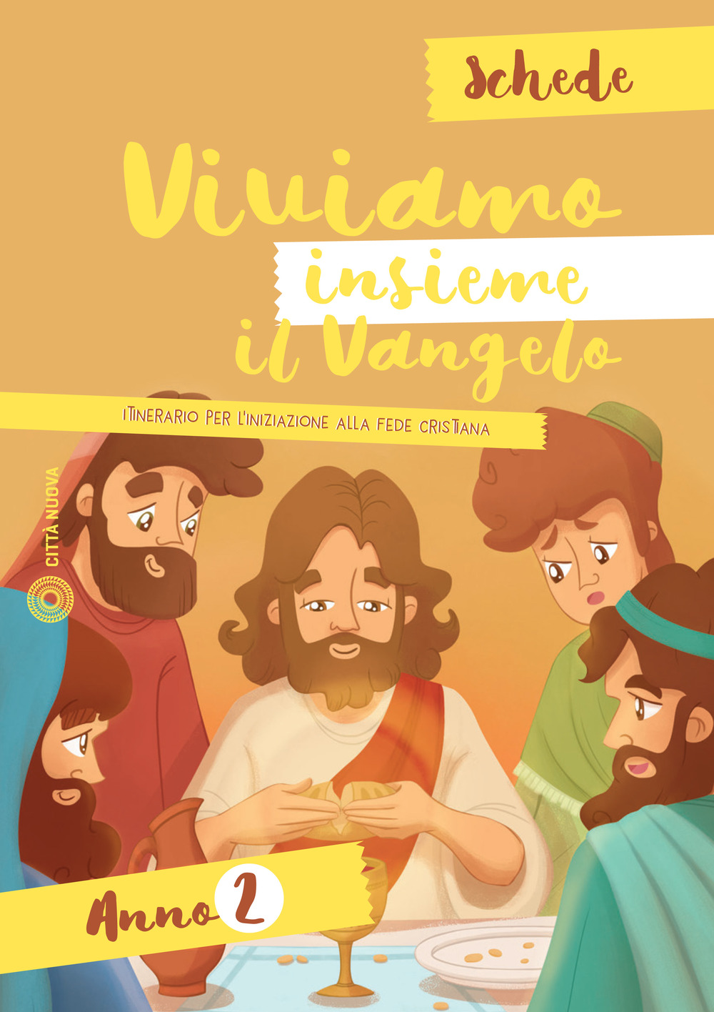 Viviamo insieme il Vangelo. Itinerario per l'iniziazione alla fede cristiana. Schede anno 2