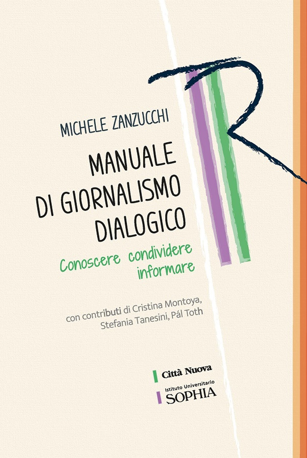 Manuale di giornalismo dialogico. Conoscere condividere informare
