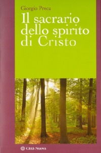 Il sacrario dello Spirito di Cristo