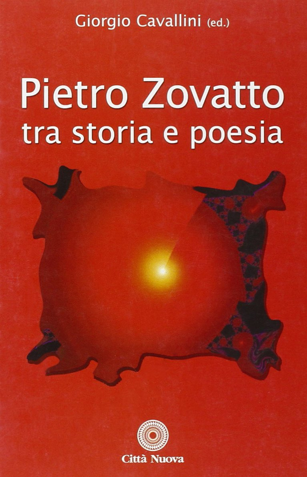 Pietro Zovatto. Tra storia e poesia