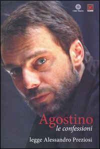 Le confessioni lette da Alessandro Preziosi. Audiolibro