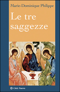 Le tre saggezze