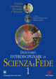 Dizionario interdisciplinare di scienza e fede