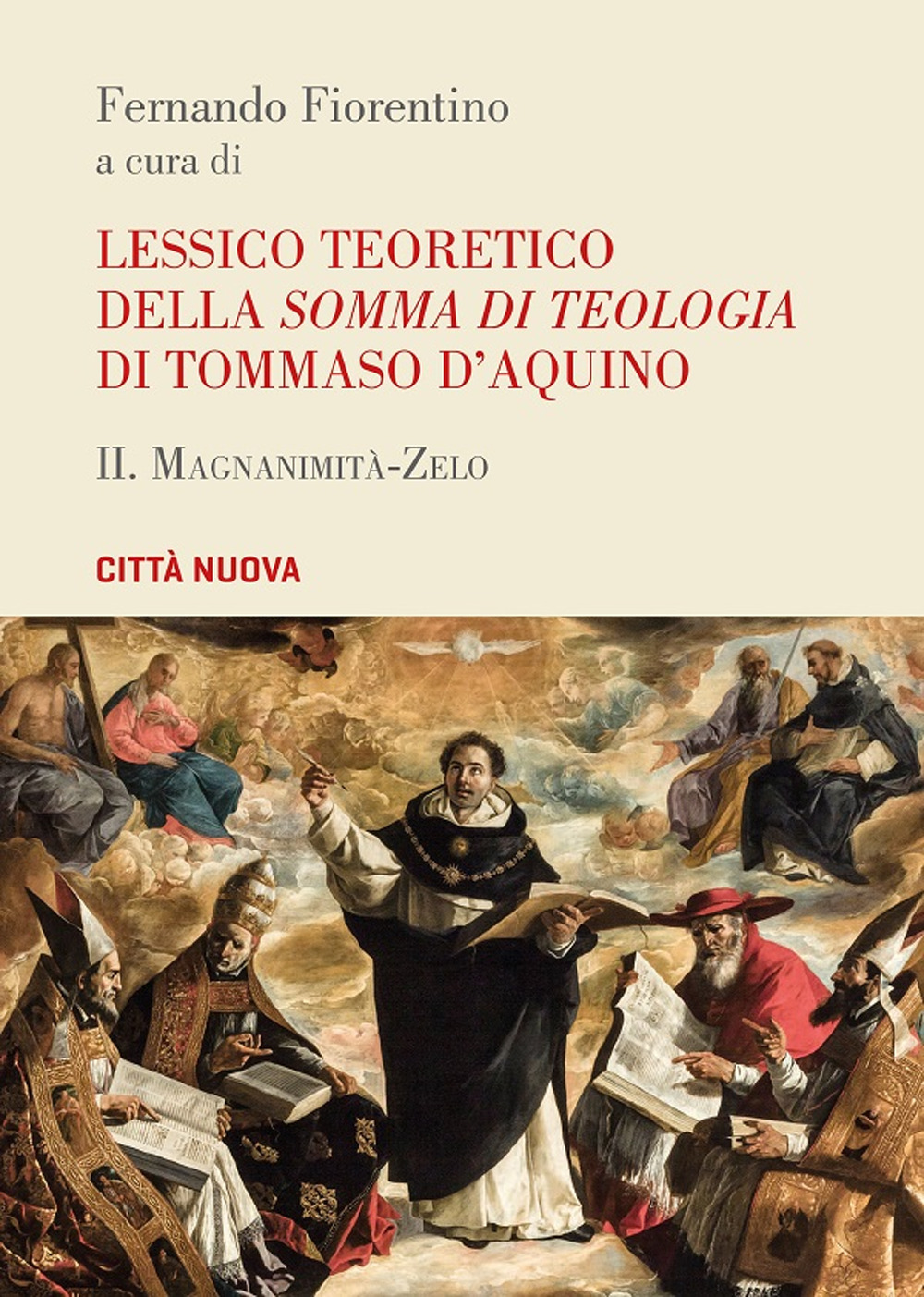 Lessico teoretico della «Somma di teologia» di Tommaso d'Aquino. Vol. 2: Magnanimità-zelo