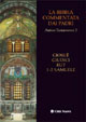 La Bibbia commentata dai Padri. Antico Testamento. Vol. 3: Giosuè, Giudici, Rut, 1-2 Samuele