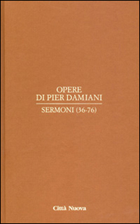 Opere. Vol. 2/2: Sermoni (36-76)