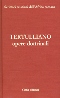 Opere dottrinali. Vol. 3/1: Contro Marcione