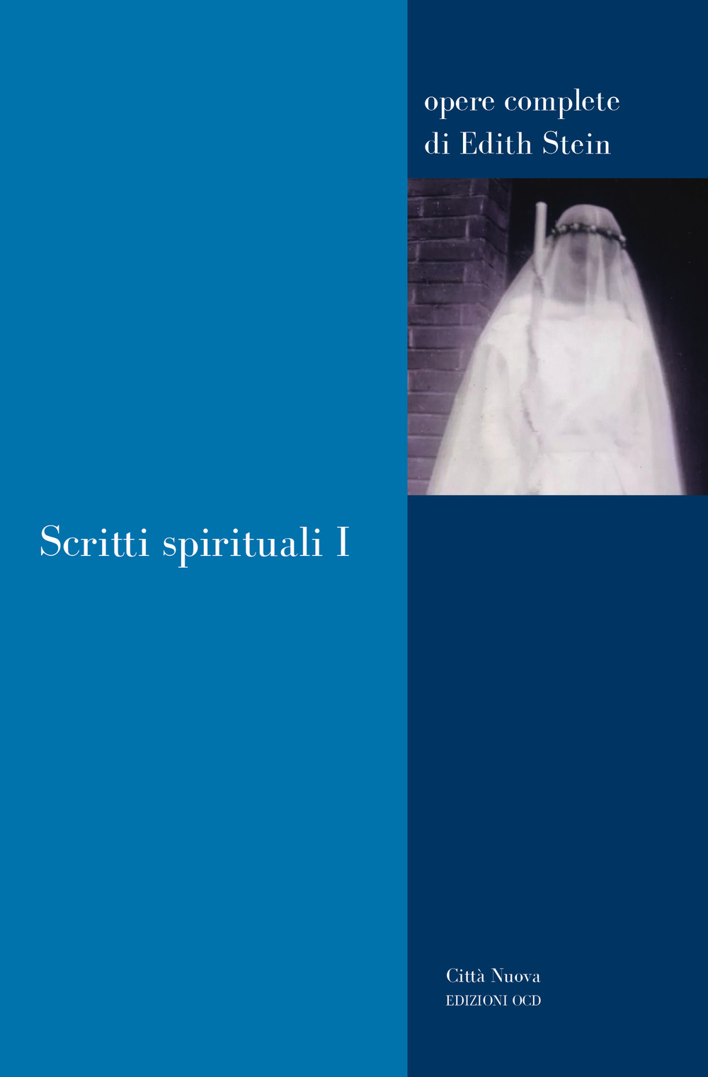Scritti spirituali. Vol. 1
