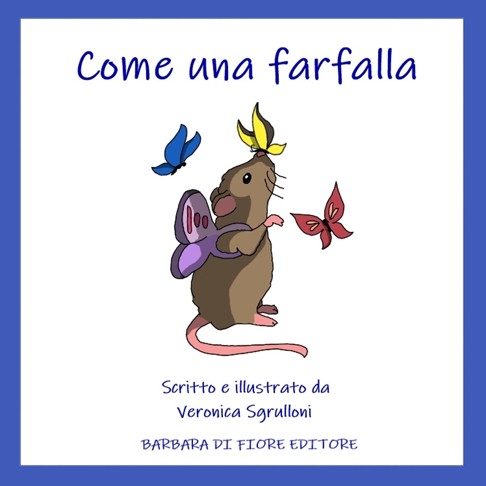 Come una farfalla