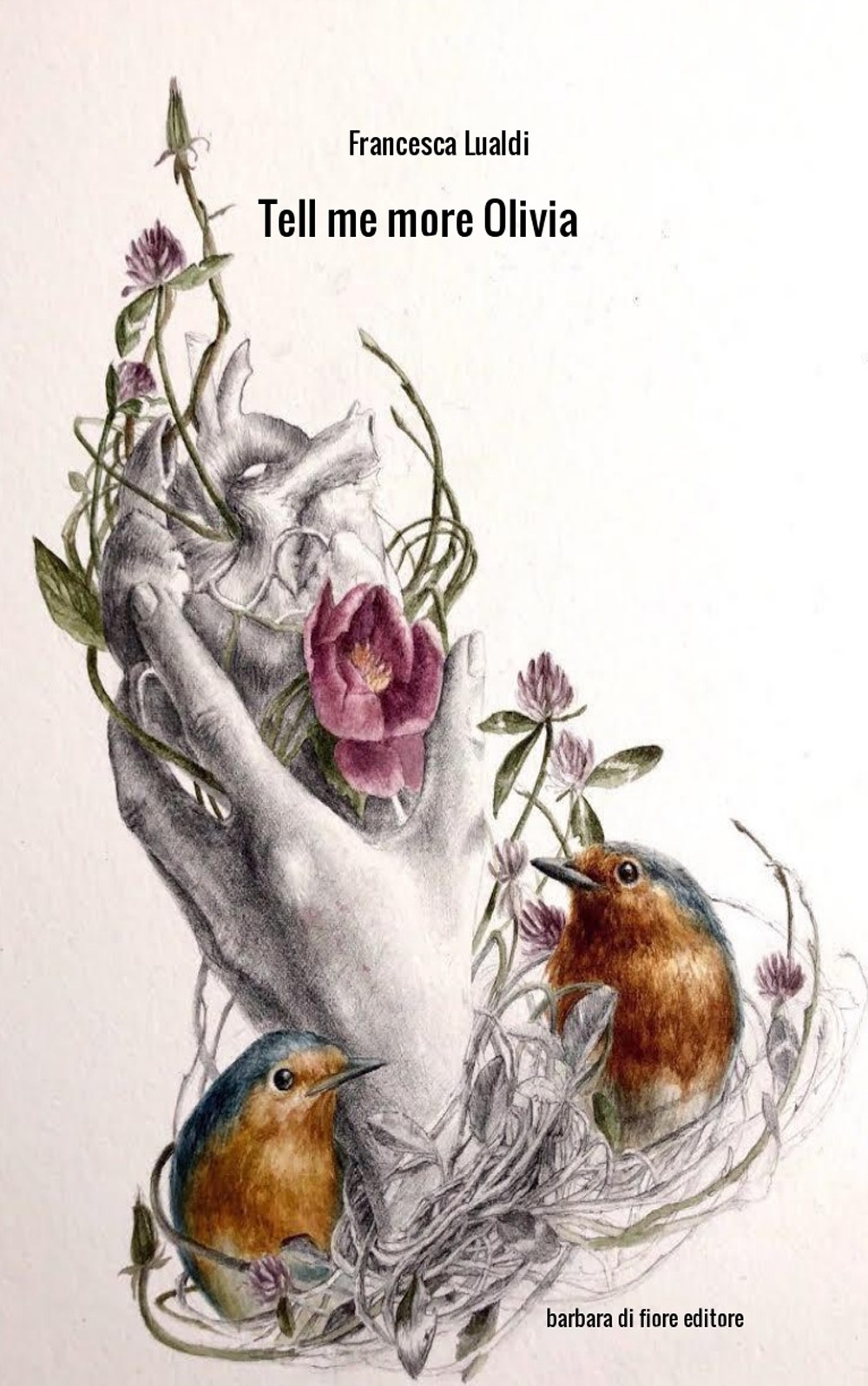 Tell me more Olivia. Ediz. italiana