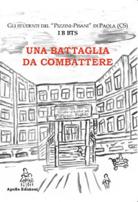 Una battaglia da combattere