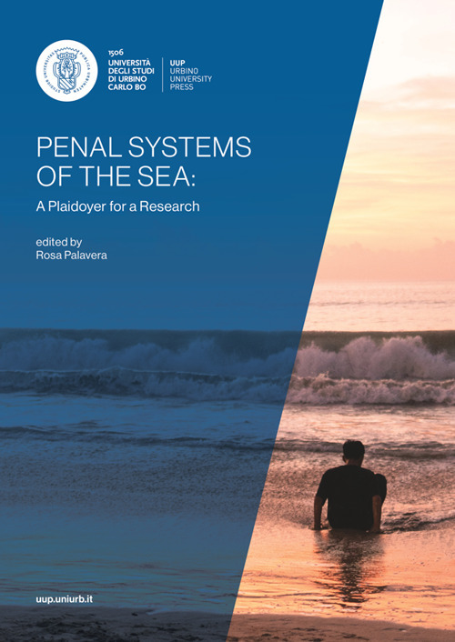 Penal systems of the sea. A plaidoyer for a research