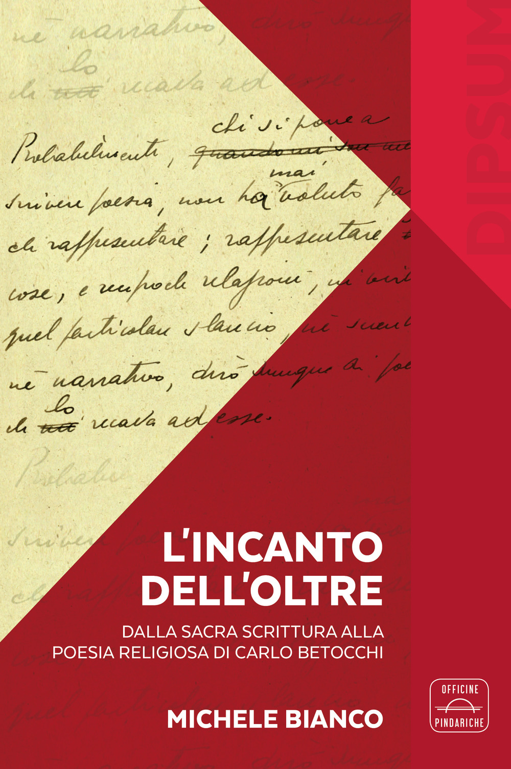 L'incanto dell’Oltre. Dalla Sacra Scrittura alla poesia religiosa di Carlo Betocchi