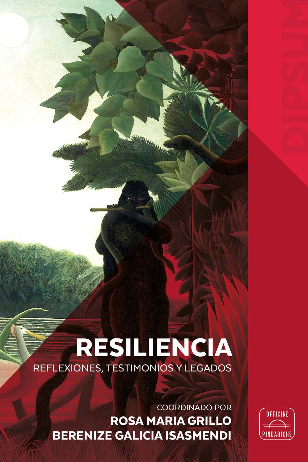 Resiliencia. Reflexiones, testimonios y legados