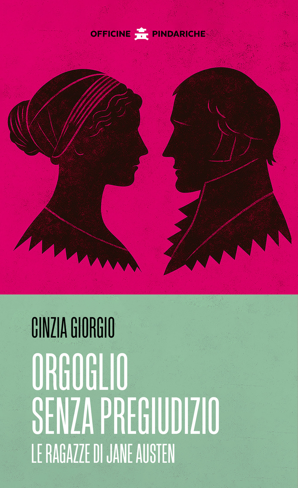 Orgoglio senza pregiudizio. Le ragazze di Jane Austen