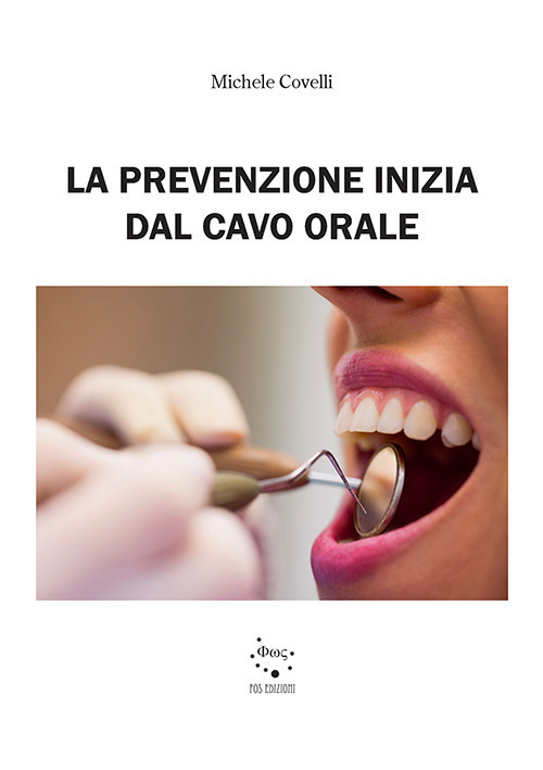 La prevenzione inizia dal cavo orale