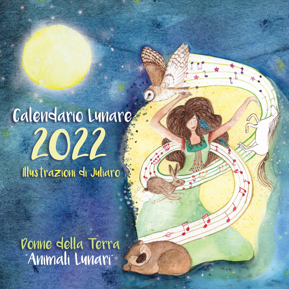 Calendario lunare 2022. Donne della Terra. Animali lunari