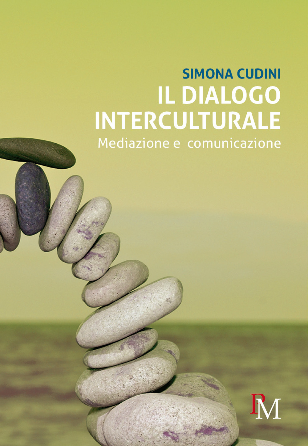 Il dialogo interculturale. Mediazione e comunicazione