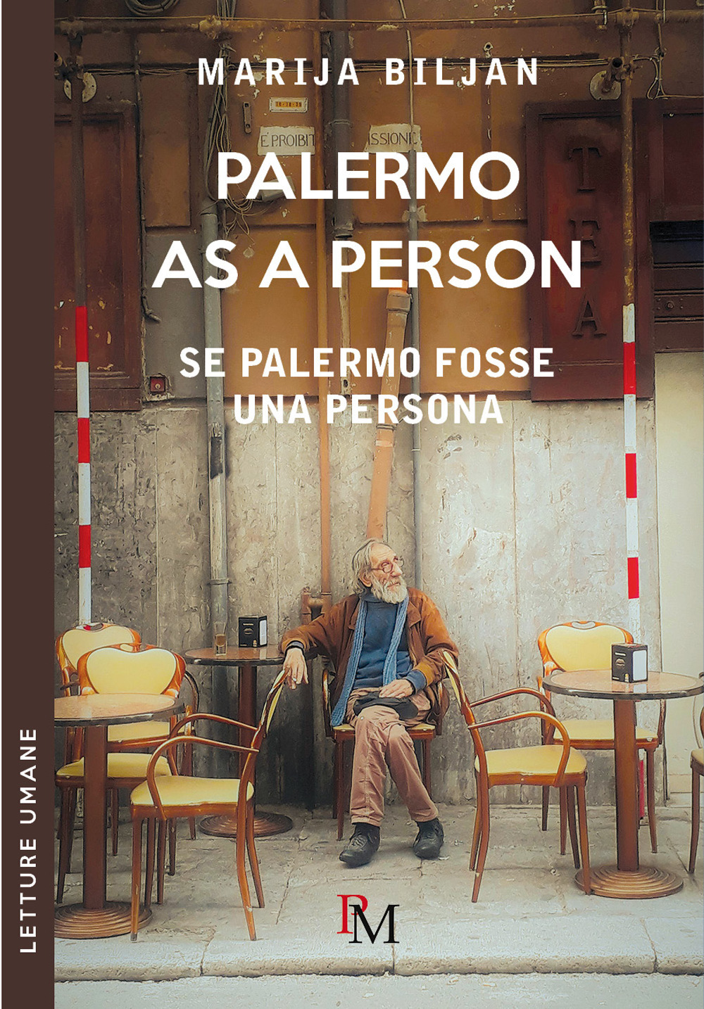 Palermo as person-Se Palermo fosse una persona