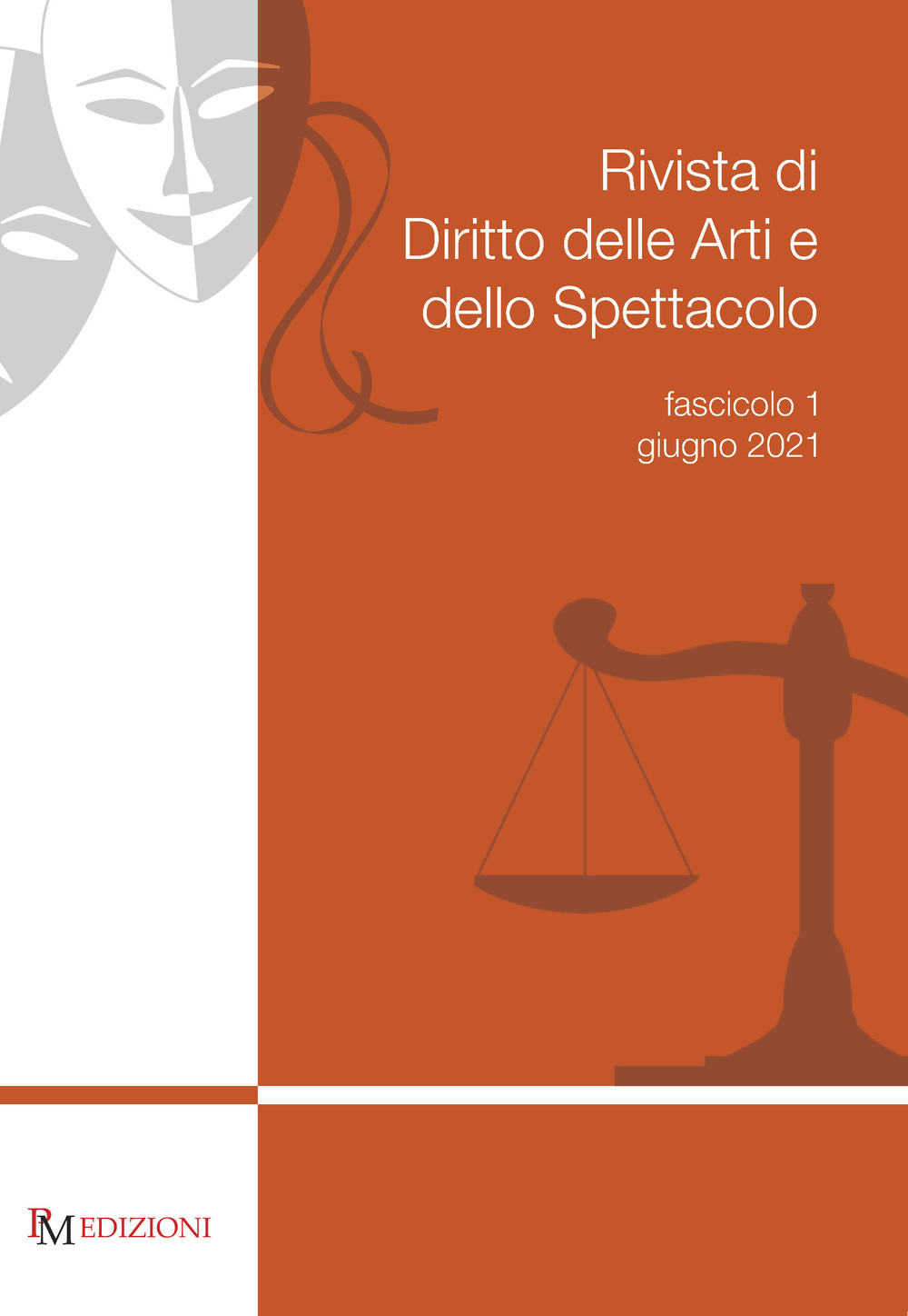 Rivista di diritto delle arti e dello spettacolo. Vol. 1