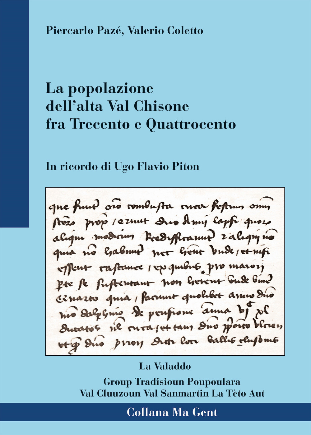 La popolazione nell'alta Val Chisone tra Trecento e Quattrocento. In ricordo di Ugo Flavio Piton