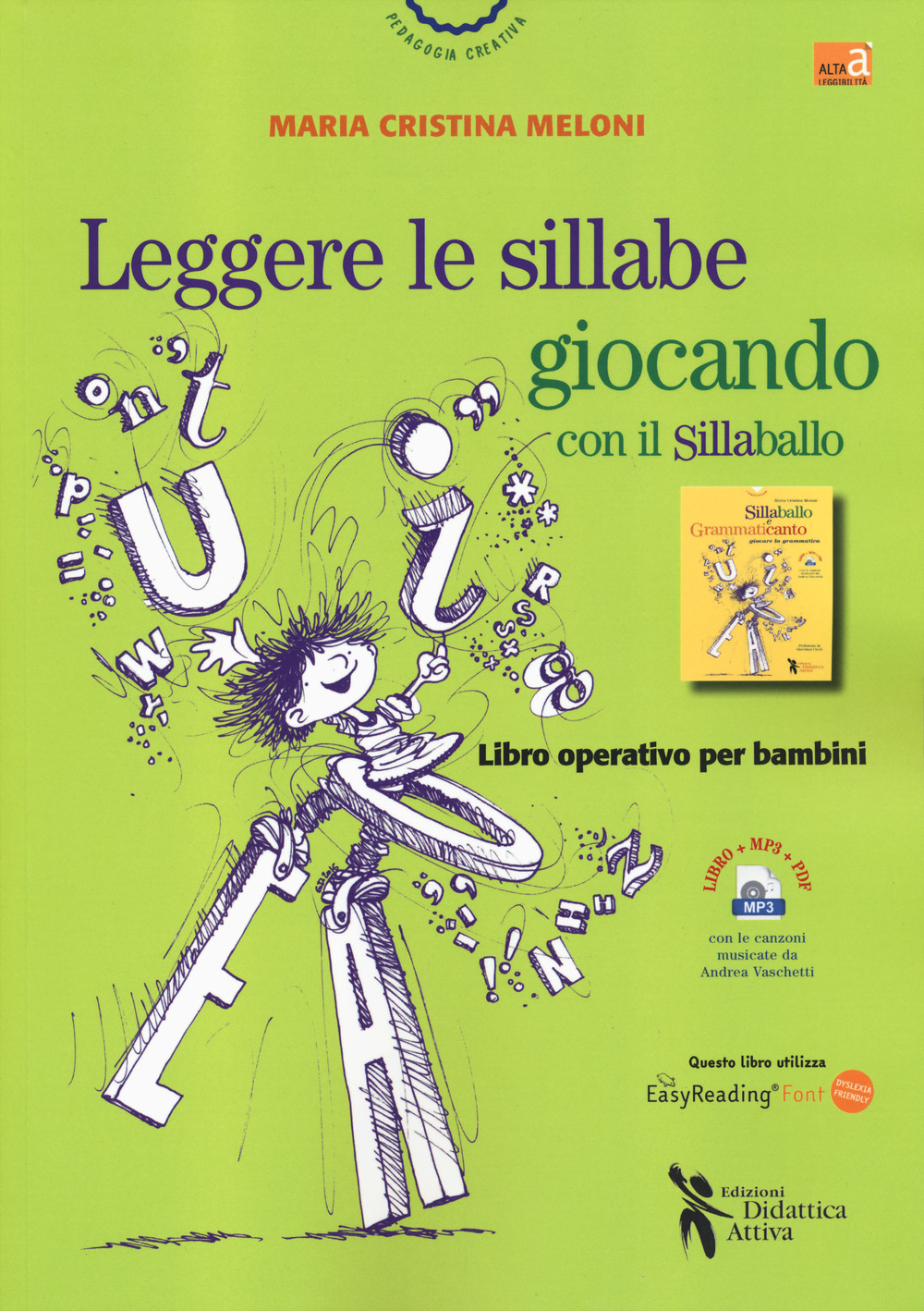 Leggere le sillabe giocando con il Sillaballo. Ediz. ad alta leggibilità