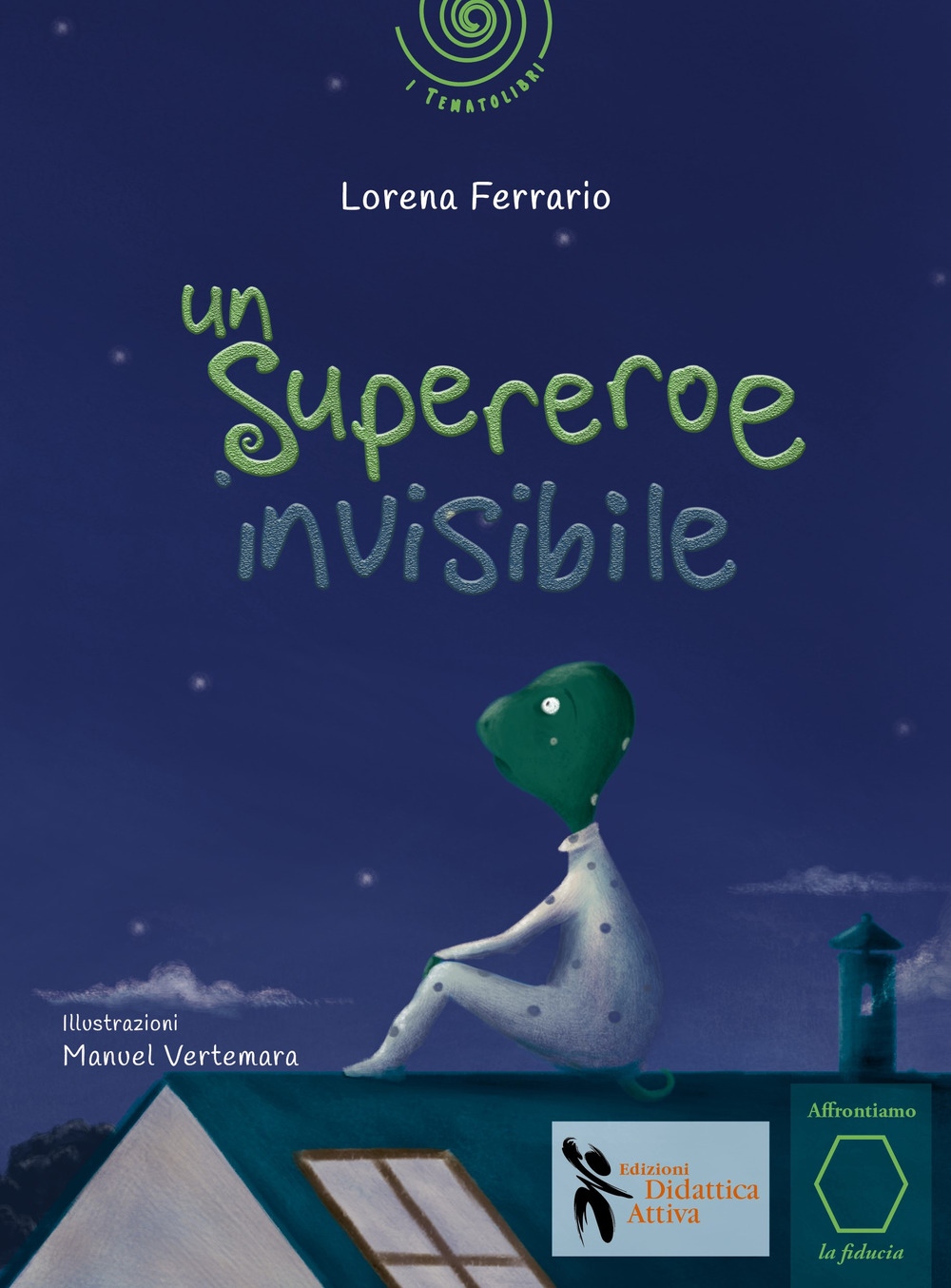 Un supereroe invisibile