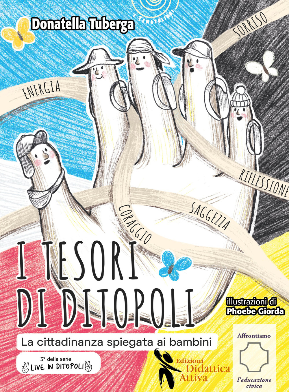 I tesori di Ditopoli. La cittadinanza spiegata ai bambini