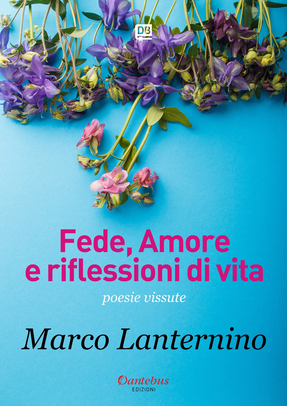 Fede, amore e riflessioni di vita
