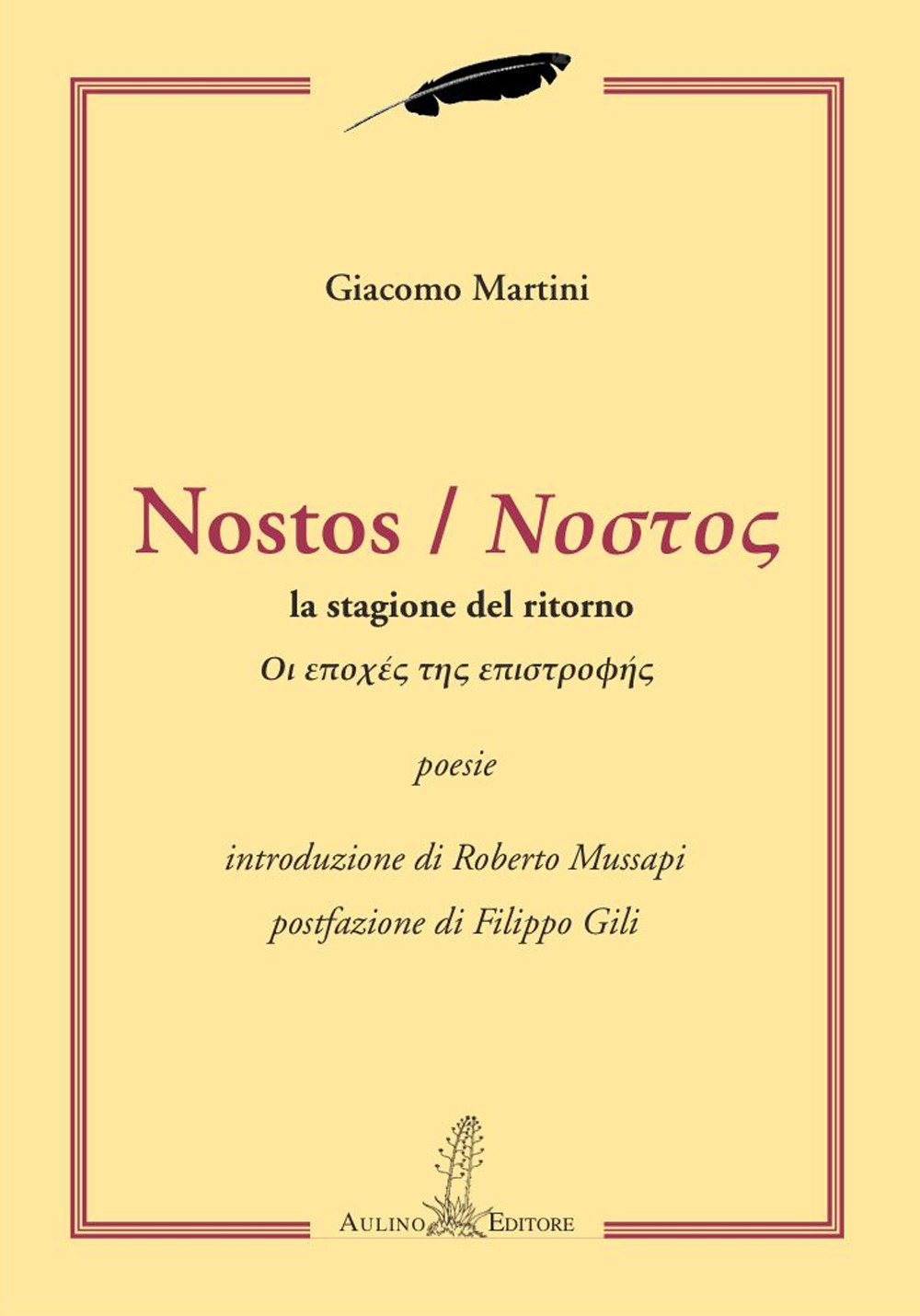 Nostos, la stagione del ritorno. Ediz. italiana e greca