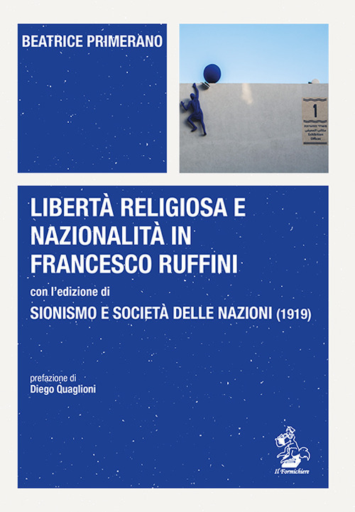 Libertà religiosa e nazionalità in Francesco Ruffini con l’edizione di Sionismo e Società delle Nazioni (1919)